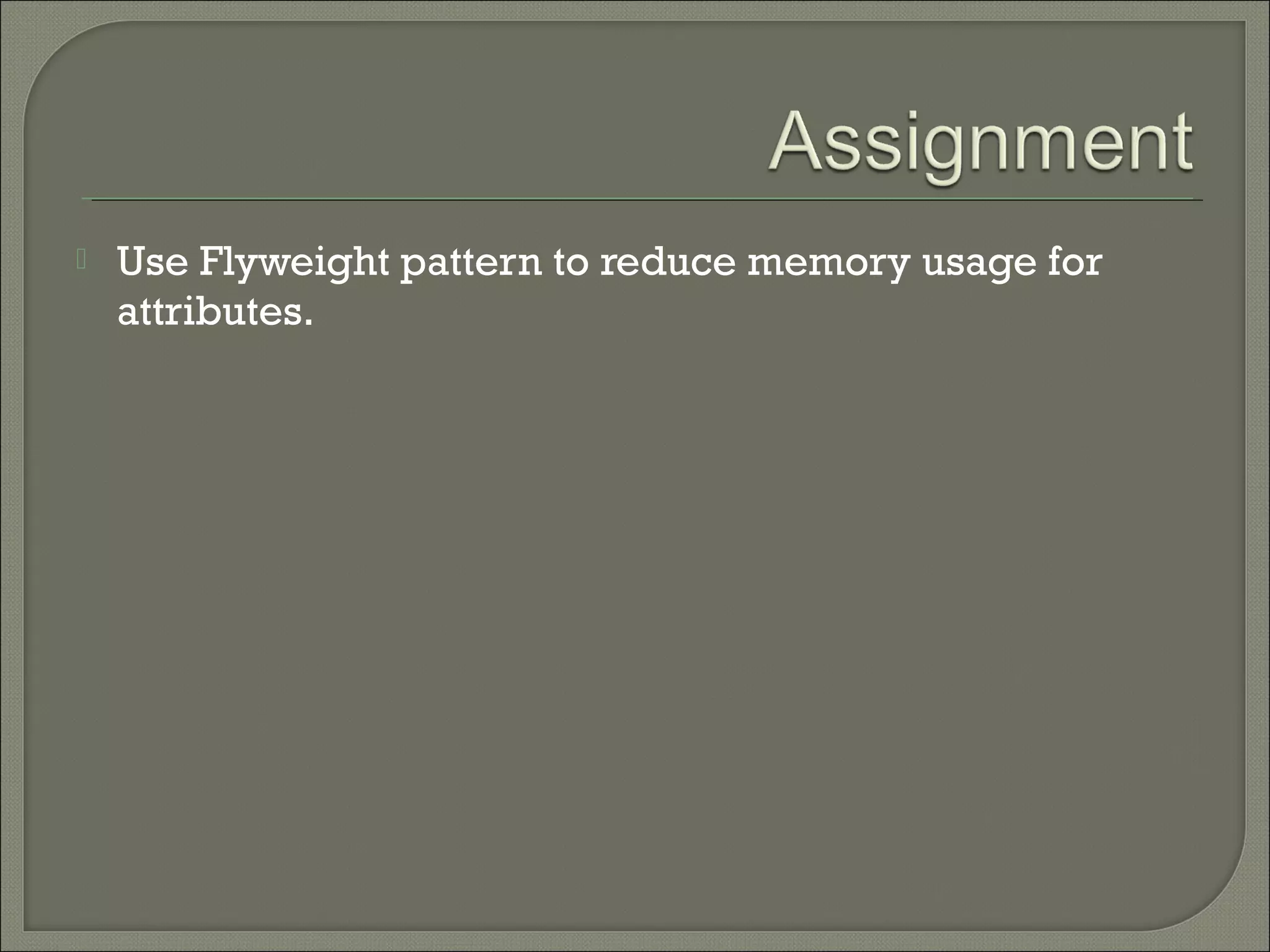 Flyweight pattern | PPT