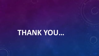 THANK YOU…
 