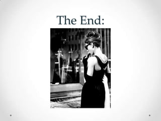 The End:
 