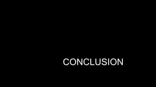 CONCLUSION 
 