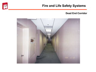 Dead End Corridor Fire and Life Safety Systems 