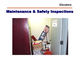 Maintenance & Safety Inspections Elevators 