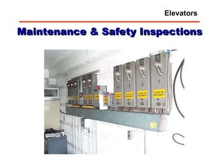 Maintenance & Safety Inspections Elevators 