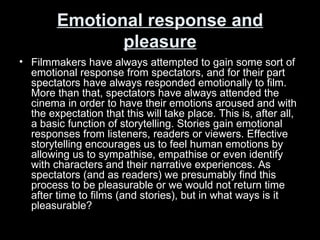 Emotional response and pleasure ,[object Object]