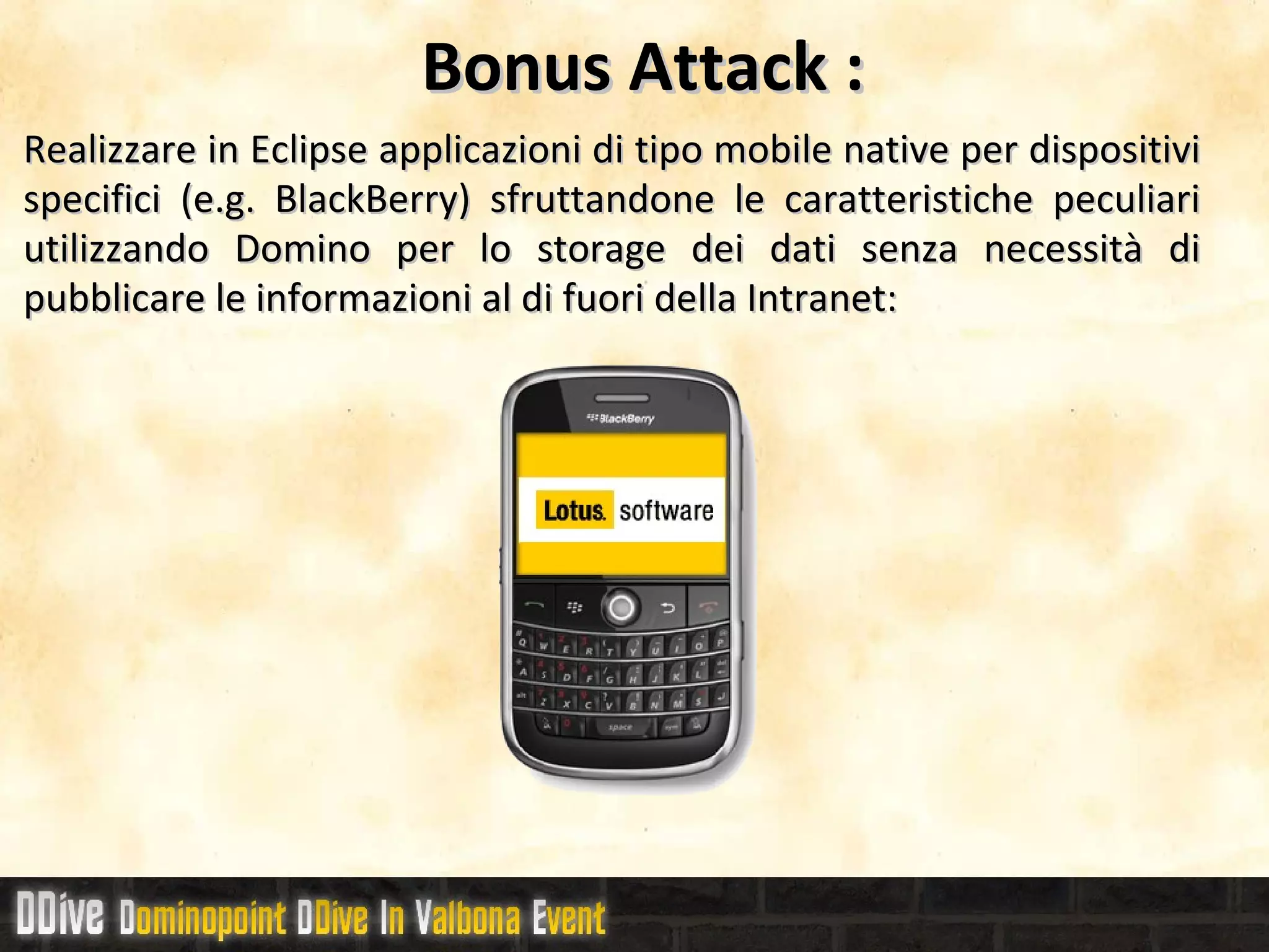 Per utenti e sviluppatori Notes, tutto ciò si concretizza nella possibilità di creare e utilizzare componenti aggiuntivi personalizzati e realizzati su misura per ogni esigenza, dal semplice add-on di supporto a vere e proprie applicazioni 