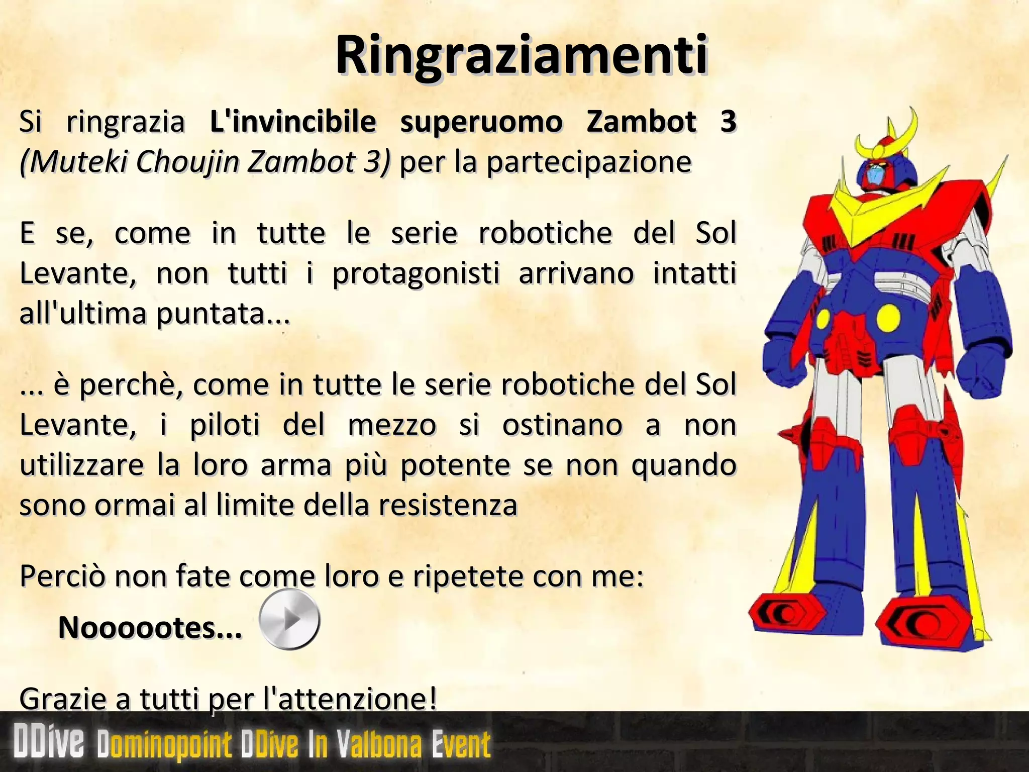 Per noi che... LotusScript & Formule (2) ... che per la developer-experience... 
