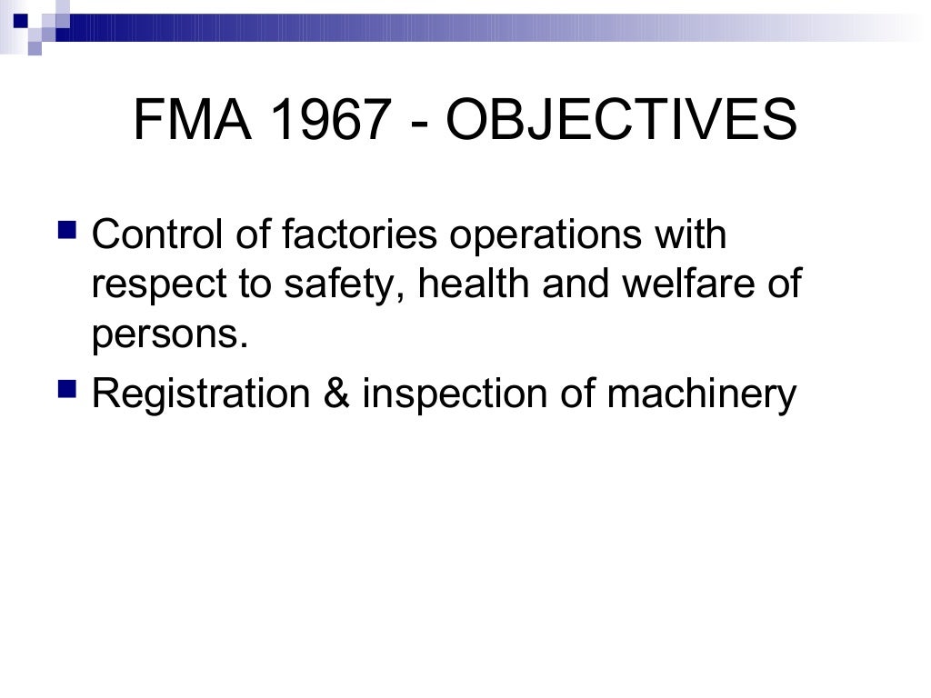 Fma 1967 & the regulations