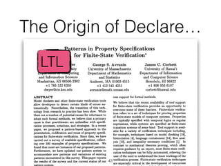 The Origin of Declare…
43
LTL
 