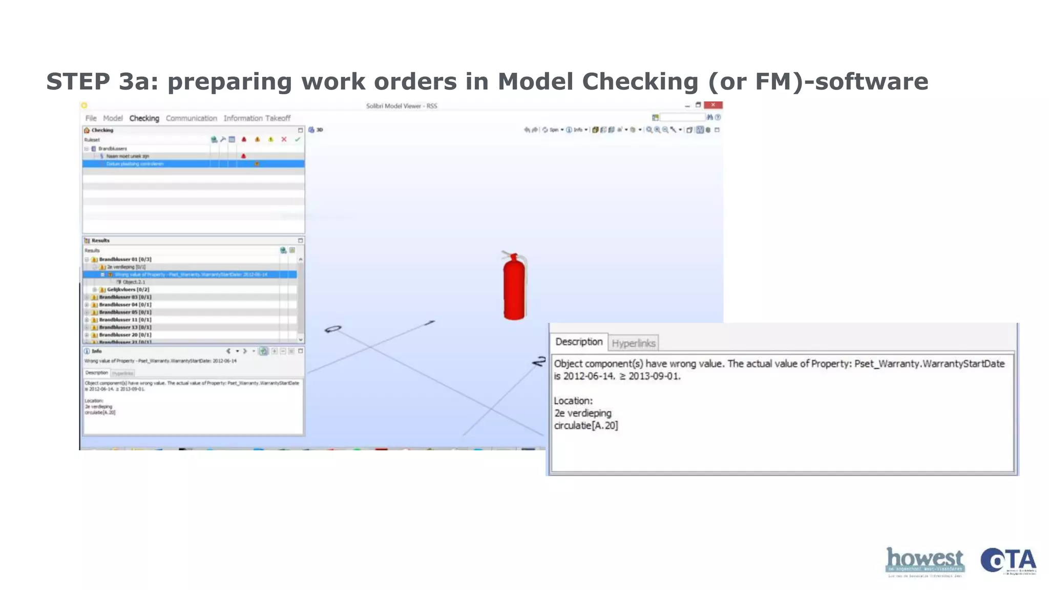 STEP 3a: preparing work orders in Model Checking (or FM)-software
 