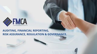 AUDITING, FINANCIAL REPORTING,
RISK ASSURANCE, REGULATION & GOVERNANCE.
 