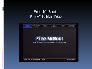 Free  McBoot  Por :Cristhian Díaz 