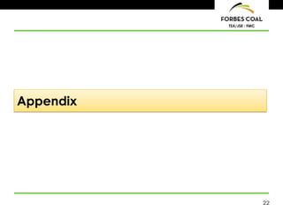 22
TSX/JSE : FMC
Appendix
 