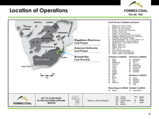 4
TSX/JSE : FMC
Location of Operations
 