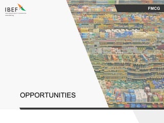FMCG
OPPORTUNITIES
 