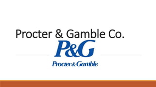 Procter & Gamble Co.
 