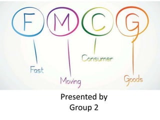 Fast Moving Consumer Goods | PPTX
