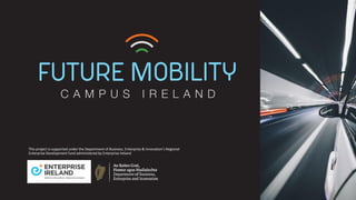 This project is supported under the Department of Business, Enterprise & Innovation’s Regional
Enterprise Development fund administered by Enterprise Ireland
 