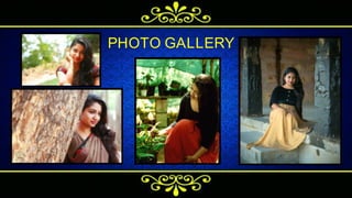 PHOTO GALLERY
 