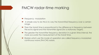 frequency modulated continuous wave (FM-CW) RADAR.pptx
