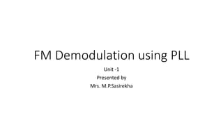 FM demodulation using PLL | PPT