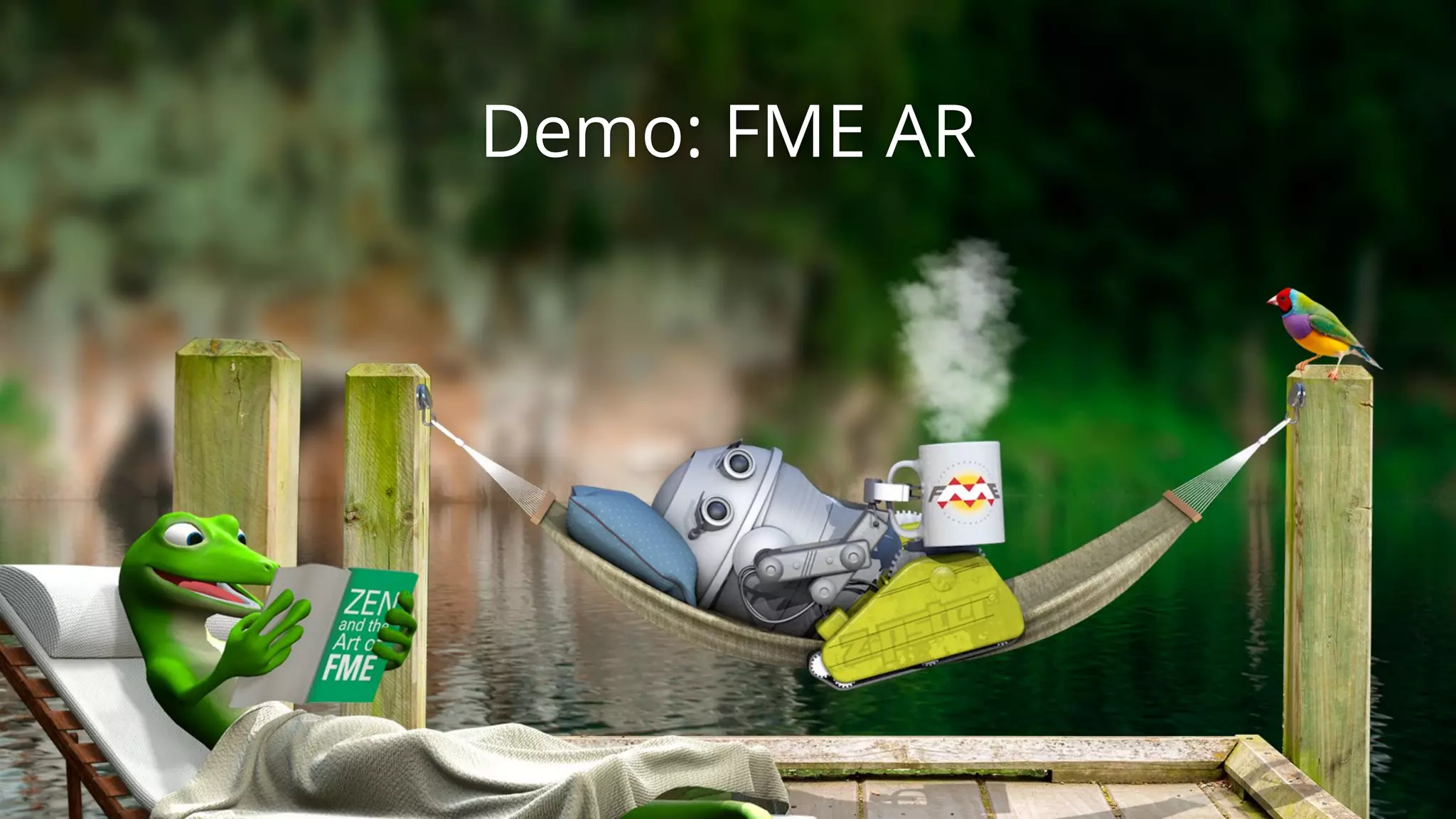 Demo: FME AR
 