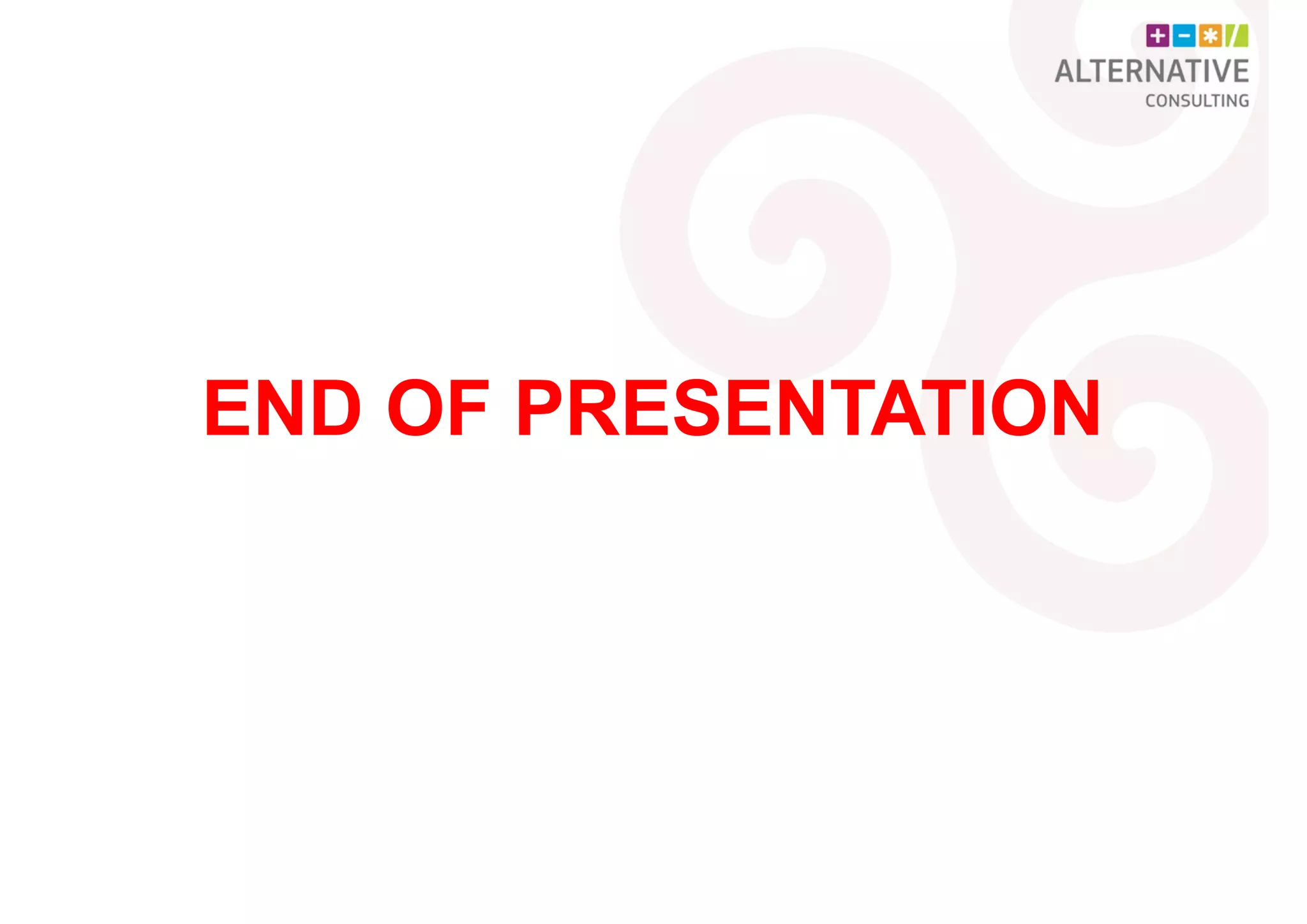 END OF PRESENTATION
 