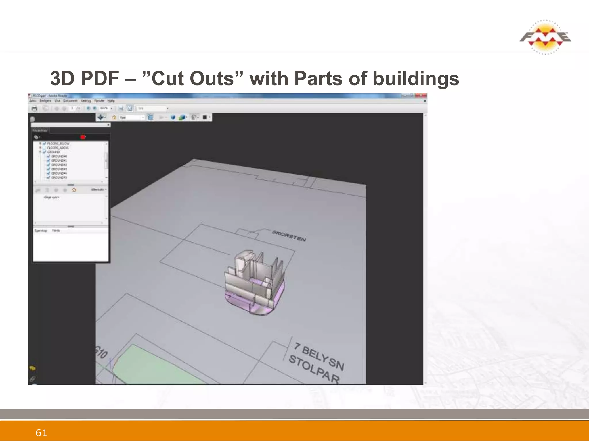 3D PDF – ”Cut Outs” with Parts of buildings




61
 