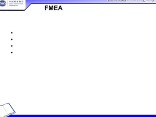 China Association For QualityChina Association For Quality
CQA – All Rights ReservedCQA – All Rights Reserved Donlim FMEA Training 6/10-6/12 , 2005
• 建立宏观的流程图
• 确认分析的界限
• 建立微观的流程图
• 确定支持小组成员
5-5
过程FMEA范围
 