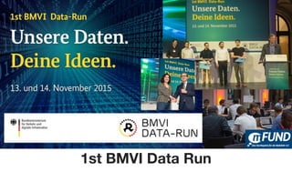 1st BMVI Data Run
 