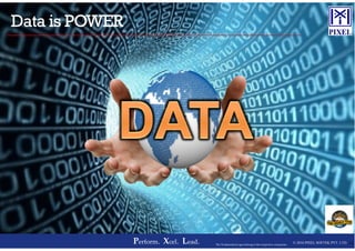 © 2016 PIXEL SOFTEK PVT. LTD.Perform. Xcel. Lead. 14The Trademarks/Logos belong to the respective companies
 