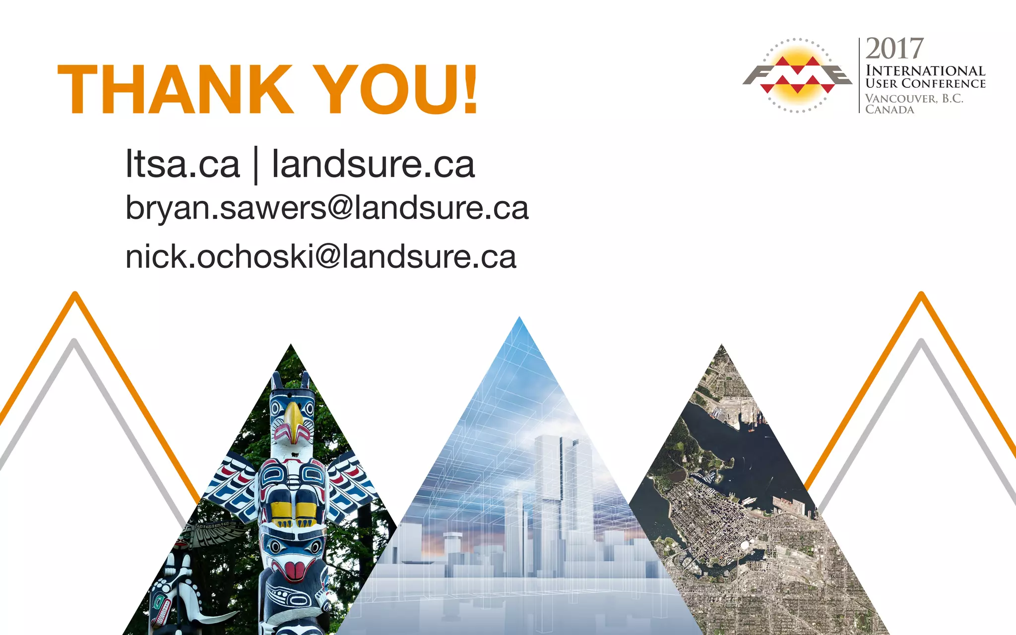 THANK YOU!
ltsa.ca | landsure.ca
bryan.sawers@landsure.ca
nick.ochoski@landsure.ca
 