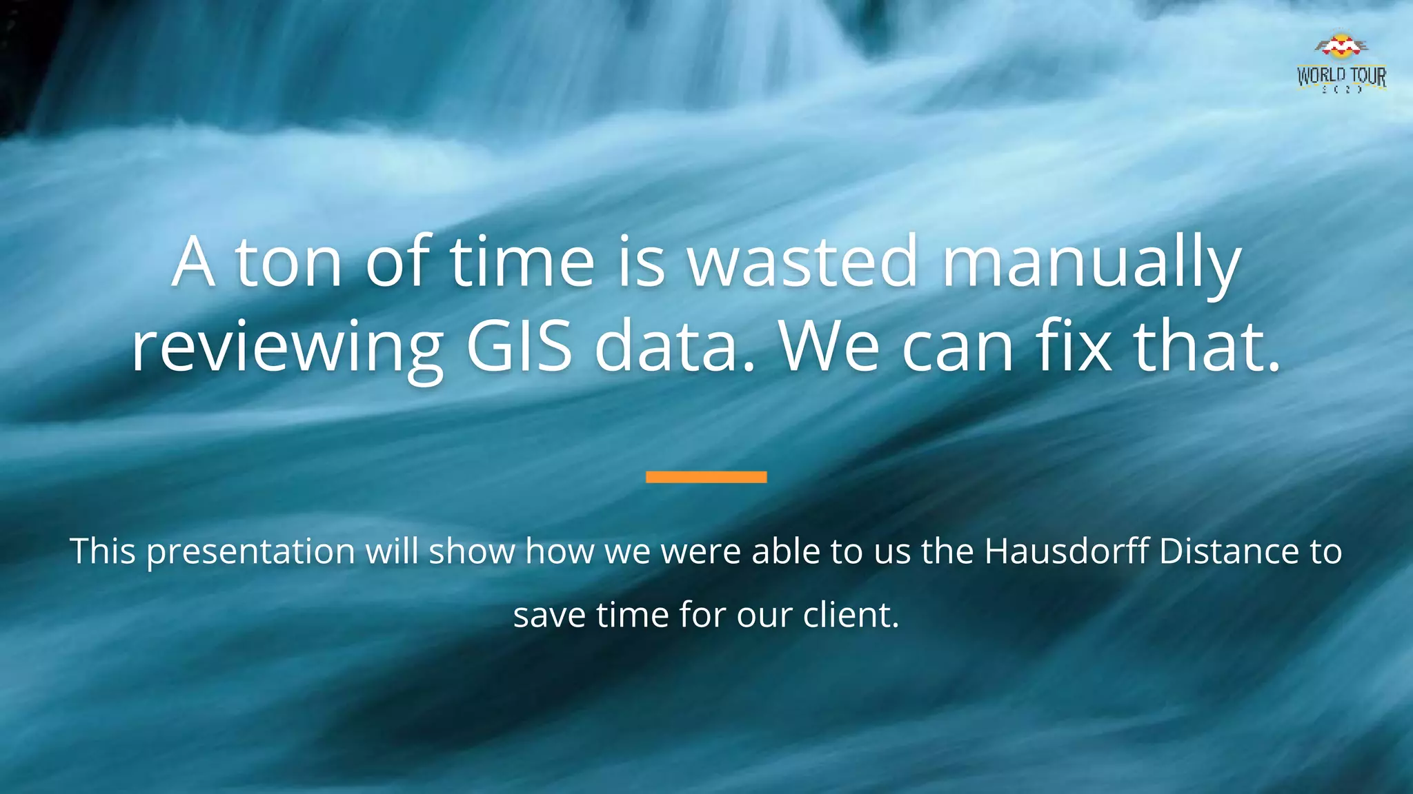 A ton of time is wasted manually
reviewing GIS data. We can fix that.
This presentation will show how we were able to us the Hausdorff Distance to
save time for our client.
 