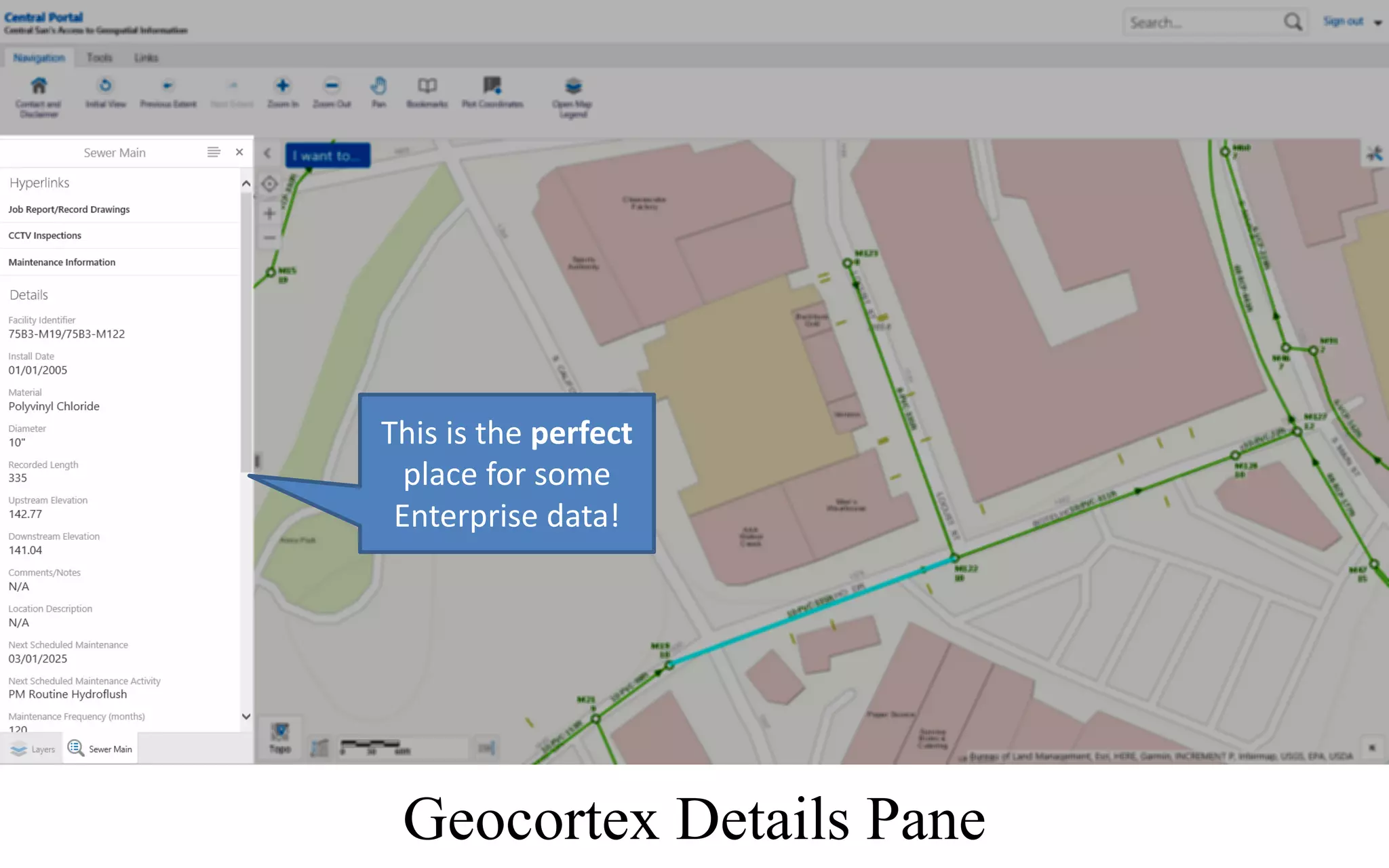 Geocortex Details Pane
This	is	the	perfect
place	for	some	
Enterprise	data!
 