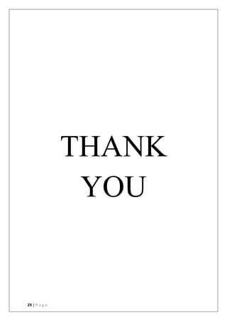 29 | P a g e
THANK
YOU
 