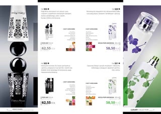 LUXURY COLLECTION 15
Produkty FM GROUP
są oryginalnymi produktami FM GROUP World14
FM 353
Intensywne aromaty róż, kwiatu pomarańczy
i jaśminu, przepyszne nuty karmelu i wanilii oraz
dodatek neroli sprawiają, że kompozycja upaja
niepowtarzalną słodyczą.
FM 355
Połączenie owocowych nut cytryny i yuzu
z lotosem, uzupełnione orientalnymi akordami
drzewa sandałowego, cedru i wanilii.
Kusząco kobieca kompozycja.
1251,00 PLN/1 l
62,55PLN
perfumy 50 ml
zaperfumowanie 20%
Nuty zapachowe:
Nuty głowy:
nuty cytrusowe
Nuty serca:
jaśminowa herbata, lilia
Nuty bazy:
cedr,drzewo
sandałowe,wanilia
1251,00 PLN/1 l
62,55PLN
perfumy 50 ml
zaperfumowanie 20%
Nuty zapachowe:
Nuty głowy:
bergamotka
Nuty serca:
kwiat pomarańczy,
jaśmin, róża bułgarska
Nuty bazy:
wanilia,
karmelizowanycukier
FM 321
Owocowy koktajl z gruszki, brzoskwini i nektarynki,
rozkwitający czarującym zapachem jaśminu,
róży i piżma.
FM 320
Romantyczne zespolenie róży damasceńskiej, fiołka
i soczystej jeżyny z drzewem sandałowym i paczulą.
585,00 PLN/1 l
58,50PLN
WODA PERFUMOWANA 100 ml
zaperfumowanie 16%
Nuty zapachowe:
Nuty głowy:
jeżyna, żurawina
Nuty serca:
fiołek, róża damasceńska,
peonia
Nuty bazy:
paczula,drzewosandałowe
585,00 PLN/1 l
58,50PLN
WODA PERFUMOWANA 100 ml
zaperfumowanie 16%
Nuty zapachowe:
Nuty głowy:
nektarynka, gruszka,
brzoskwinia
Nuty serca:
jaśmin, róża
Nuty bazy:
piżmo,drzewocedrowe
 