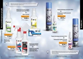 Produkty FM GROUP FOR HOME w katalogu promocji nr 14
dostępne są bez atomizerów, pompek i rozpylaczy.

Preparat ułatwiający prasowanie 300 ml

Mleczko do czyszczenia urządzeń
kuchennych i sanitarnych 750 ml

Perfumowana mgiełka do pościeli

Gąbka czyszcząca

Wonderful Night

Kod zestawu: z589

Kod zestawu: z586

Cena promocyjna zestawu

Cena promocyjna zestawu

20,95 PLN

19,85 PLN

Cena produktów
bez promocji

Cena produktów
b ez p romocji

23,80 PLN

Kod: K003

Cena promocyjna produktu

11,64 PLN

Cena produktu
b ez p ro m o cj i

Preparat ułatwiający prasowanie 300 ml

14,50 PLN

Perfumowana mgiełka do pościeli

Płyn do mycia
naczyń 750 ml

Sweet Dream

Aloe

Kod zestawu: z590

Płyn do mycia lodówek
i mikrofalówek 750 ml

21,12 PLN

Cena produktów
bez pro m o cj i

26,65 PLN

Cena promocyjna zestawu

20,95 PLN

Cena produktów
b ez p romocji

Kod zestawu: z585

Cena promocyjna zestawu

10

26,65 PLN

Na dobry sen…

Pora na przedświąteczne porządki

Płyn do mycia naczyń zawiera wyciąg z aloesu, który jest znany ze swoich leczniczych właściwości:
doskonale nawilża skórę dłoni, regeneruje ją i koi.

Preparat do czyszczenia
szyb kominkowych
i piekarników 750 ml

Produkty FM są oryginalnymi produktami FM GROUP World.
Szczegółowe opisy produktów znajdziesz w katalogach produktów FM GROUP oraz na stronie www.fmgroup.pl.

26,65 PLN

Preparat ułatwiający prasowanie tworzy na powierzchni tekstyliów delikatny film rozprostowujący
zagniecenia i zwiększający sztywność prasowanego materiału, dzięki czemu tkanina stawia
mniejszy opór dla żelazka.
Katalog FM GROUP SPECIAL nr 14 obowiązuje
od 13.11.2013 r. od godziny 8:00 do 23.12.2013 r. do godziny 21:59 lub do wyczerpania zapasów.

11

 