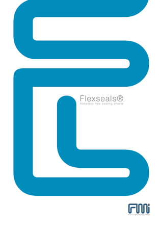 Flexseals®Asbestos free sealing sheets
 