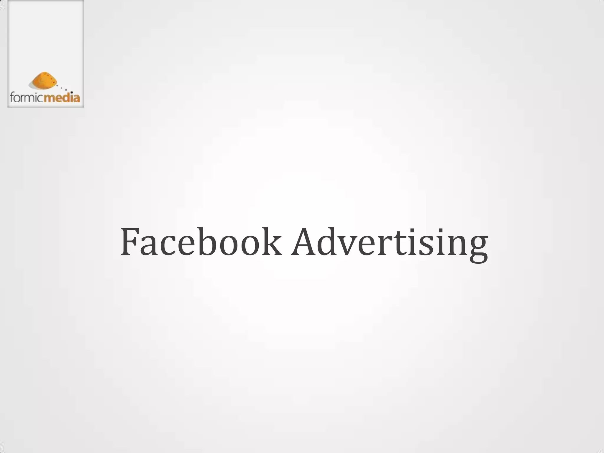 Facebook Advertising
 