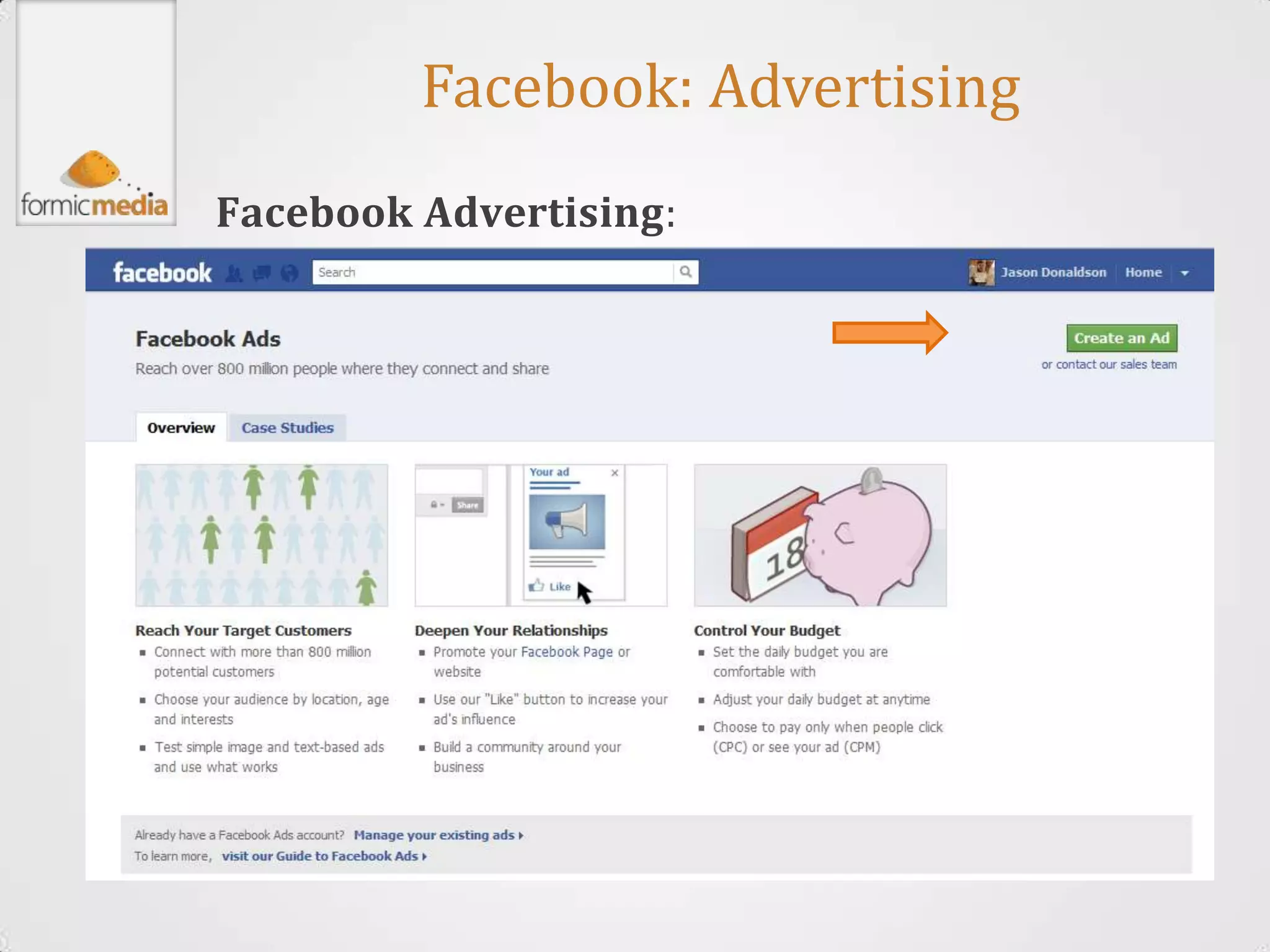 Facebook: Advertising
Facebook Advertising:
 