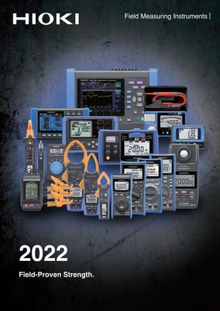 2022
Field-Proven Strength.
Field Measuring Instruments
 