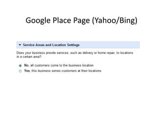 Google Place Page (Yahoo/Bing)
 