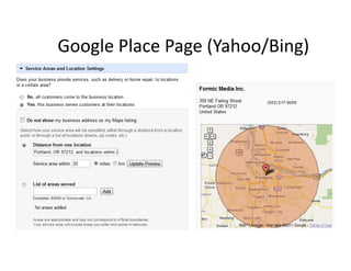 Google Place Page (Yahoo/Bing)
 