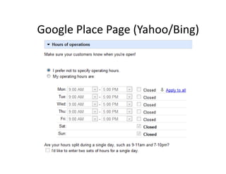 Google Place Page (Yahoo/Bing)
 