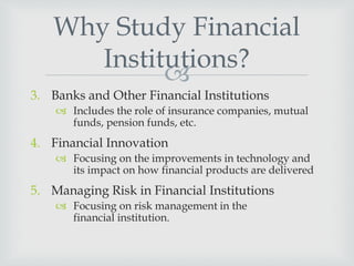 Financial Markets & Institutions