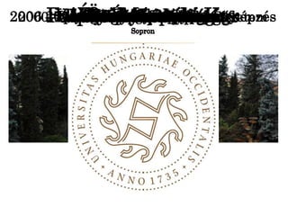 ÖsszetartásÉrtékteremtésFaipari Mérnöki KarSopronCsapatmunkaKörnyezettudatosságVersenyképességÉrtékekEmberközpontúságHagyományokKreativitásSzínvonalGyakorlatiasságInformatikai képzésMűszaki képzésMűvészeti képzés2006 – Ip. Termék-Formatervező képzésSopron2010 – Mechatronikai képzésSopron2000 – Nyugat-Magyarországi EgyetemSopron2002 – Informatikai képzésSopron1998 – Soproni EgyetemSopron1994 – Művészeti képzésSopron1986 – Papíripari képzésSopron