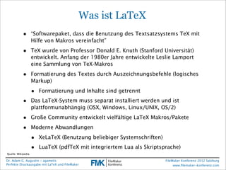FileMaker Konferenz2010

                                             Was ist LaTeX
             • “Softwarepaket, dass di...