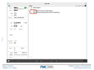 Tag’s 
Markus Schneider 
FileMaker Go im Alltag 
www.filemaker-konferenz.com FileMaker Konferenz 2014 Winterthur 
 
