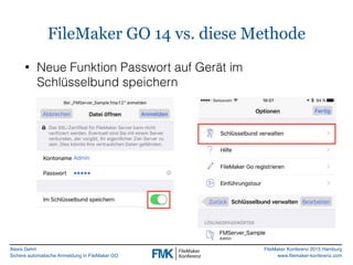 FMK2015: Sichere automatische Anmeldung mit Hilfe der Get(PersistentID) Funktion in FileMaker Go by Alexis Gehrt