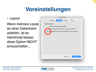Vortragender: Markus Schneider
Titel Vortrag: FMGo Workshop
FileMaker Konferenz 2015 Hamburg
www.filemaker-konferenz.com
V...