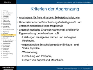 7. FileMaker Konferenz | Salzburg | 13.-15. Oktober 2016
Übersicht Auftragsprogrammierung oder Scheinselbstständigkeit?
RA...